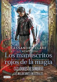 CAZADORES DE SOMBRAS. LOS MANUSCRITOS ROJOS DE LA