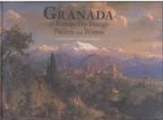 GRANADA AS PORTRAYED BY FOREIGN PAINTERS AND WRITERS.
