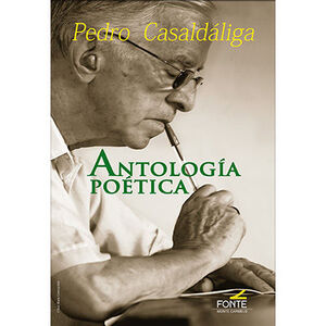 ANTOLOGIA POETICA. PEDRO CASALDALIGA