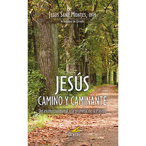 JESÚS CAMINO Y CAMINANTE