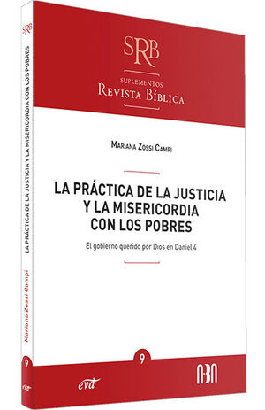 LA PRÁCTICA DE LA JUSTICIA Y LA MISERICORDIA CON LOS POBRES