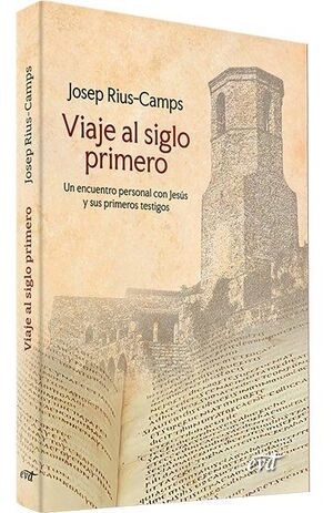 VIAJE AL SIGLO PRIMERO