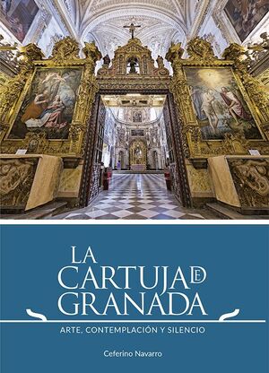 LA CARTUJA DE GRANADA