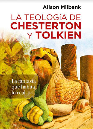 LA TEOLOGIA DE CHESTERTON Y TOLKIEN