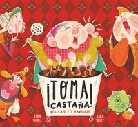 TOMA CASTAÑA YA SE ACERCA LA NAVIDAD