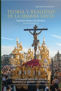 TEORIA Y REALIDAD SEMANA SANTA SEVILLA EDICIÓN BOLSILLO