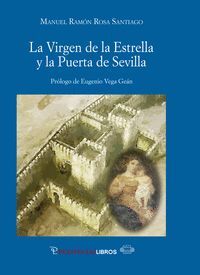 LA VIRGEN DE LA ESTRELLA Y LA PUERTA DE SEVILLA