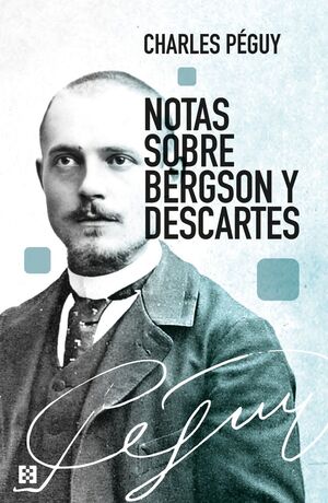NOTAS SOBRE BERGSON Y DESCARTES