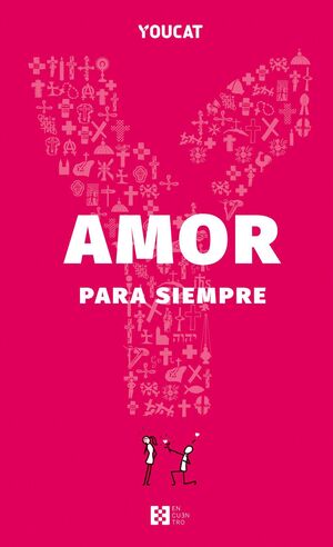YOUCAT -AMOR PARA SIEMPRE