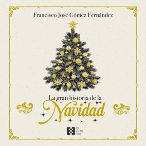 GRAN HISTORIA DE LA NAVIDAD, LA