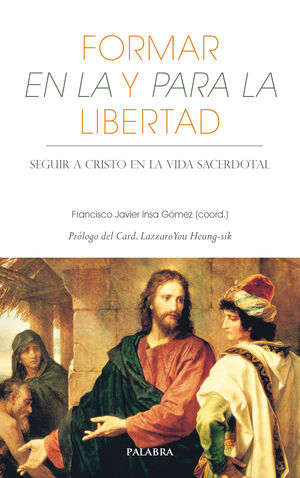 FORMAR EN LA Y PARA LA LIBERTAD