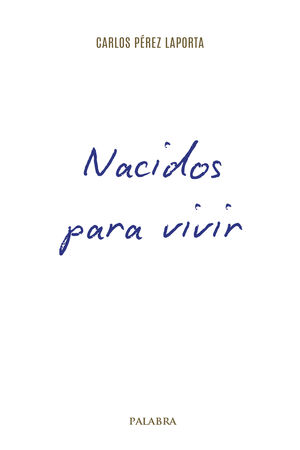 NACIDOS PARA VIVIR