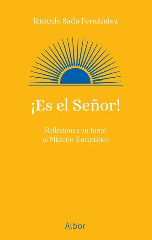 ES EL SEÑOR!