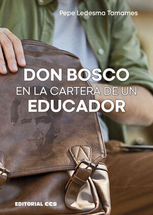 DON BOSCO EN LA CARTERA DE UN EDUCADOR