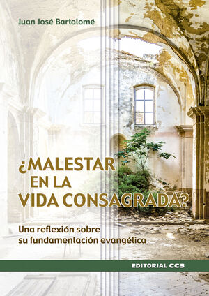 MALESTAR EN LA VIDA CONSAGRADA ?