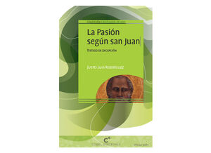 LA PASIÓN SEGÚN SAN JUAN