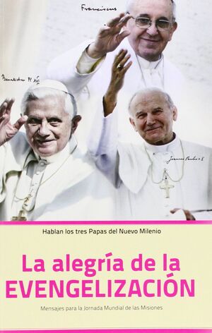 ALEGRIA DE LA EVANGELIZACION,LA