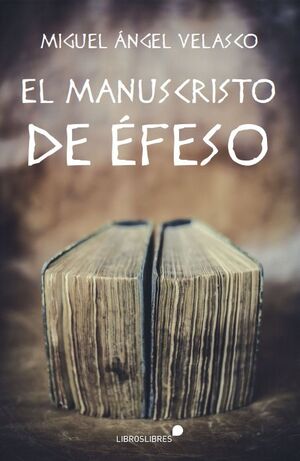 EL MANUSCRITO DE EFESO