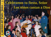 CELEBRAMOS TUS FIESTAS, SEÑOR. LOS NIÑOS CANTAN A DIOS