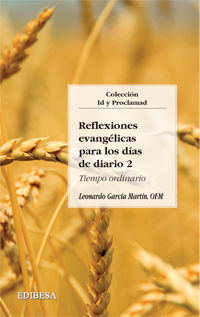 REFLEXIONES EVANGÉLICAS PARA LOS DÍAS DE DIARIO II