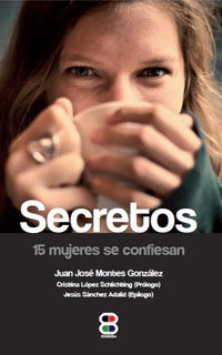 SECRETOS, 15 MUJERES SE CONFIESAN.