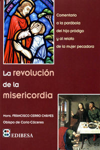 REVOLUCIÓN DE LA MISERICORDIA, LA