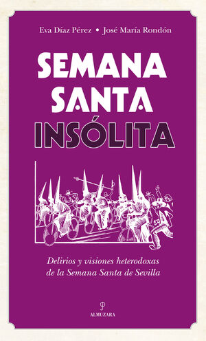 SEMANA SANTA INSÓLITA