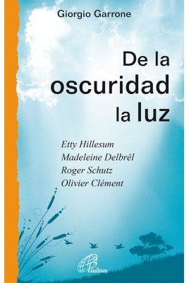 DE LA OSCURIDAD, LA LUZ