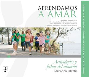 APRENDAMOS A AMAR 5-10. CUADERNO DEL ALUMNO INFANTIL