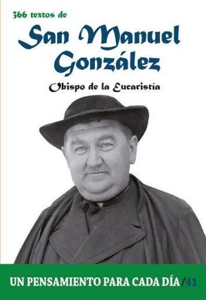 366 TEXTOS DE SAN MANUEL GONZALEZ