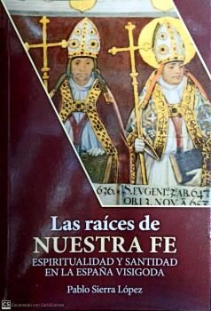 LAS RAICES DE NUESTRA FE