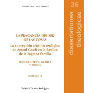 LA FRAGANCIA DEL SER DE LAS COSAS