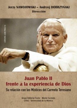 JUAN PABLO II FRENTE A LA EXPERIENCIA DE DIOS