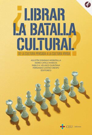 ¿LIBRAR LA BATALLA CULTURAL?