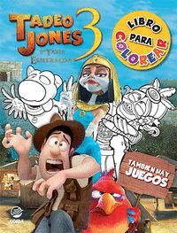 TADEO JONES. LIBRO DE COLOREAR