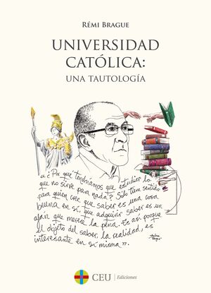 UNIVERSIDAD CATOLICA: UNA TAUTOLOGIA