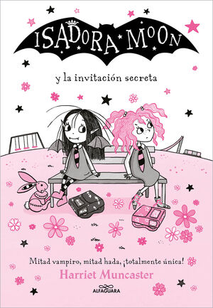 ISADORA MOON ISADORA MOON Y LA INVITACION SECRETA