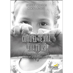COMO EL TE AMA, AMA TU ASI