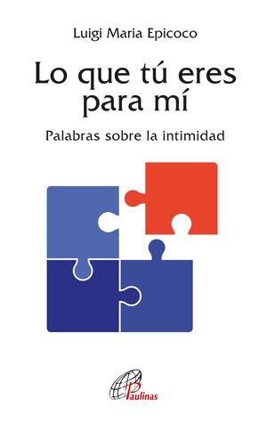 LO QUE TÚ ERES PARA MÍ