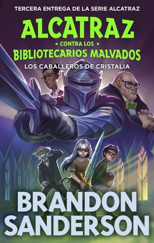 LOS CABALLEROS DE CRISTALIA ALCATRAZ CONTRA LOS BI