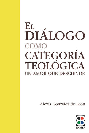 EL DIALOGO COMO CATEGORIA TEOLOGICA