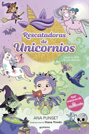 RESCATADORAS DE UNICORNIOS 3 VIAJE AL PAIS DE LAS