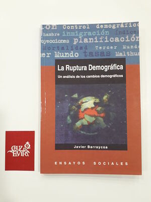 LA RUPTURA DEMOGRÁFICA : UN ANÁLISIS DE LOS CAMBIOS DEMOGRÁFICOS