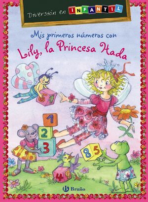 MIS PRIMEROS NÚMEROS CON LILY, LA PRINCESA HADA