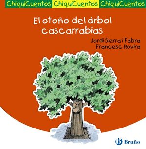 EL OTOÑO DEL ÁRBOL CASCARRABIAS