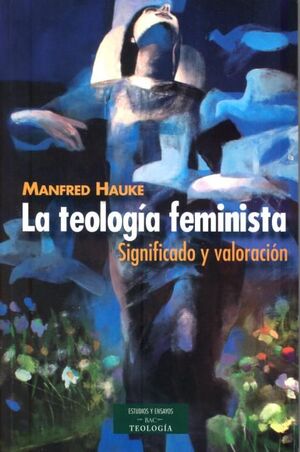 LA TEOLOGÍA FEMINISTA
