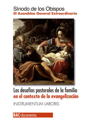 LOS DESAFÍOS PASTORALES DE LA FAMILIA EN EL CONTEXTO DE LA EVANGELIZACIÓN