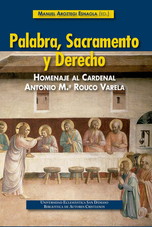 PALABRA, SACRAMENTO Y DERECHO