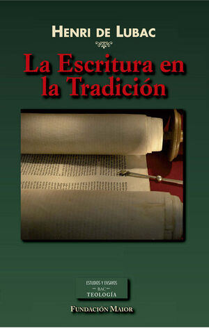 LA ESCRITURA EN LA TRADICIÓN