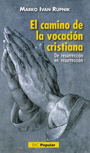 EL CAMINO DE LA VOCACIÓN CRISTIANA